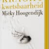 Kracht Kwetsbaarheid Micky Hoogendijk, goud op snee